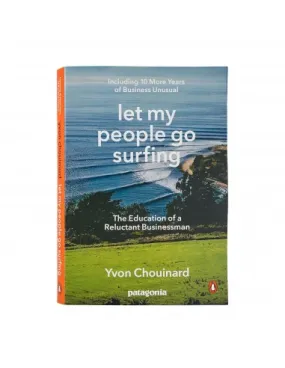 Patagonia Book, Let My People Go Surfing