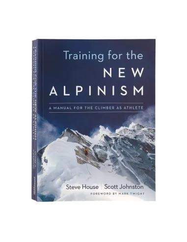 Patagonia Book, Training For The New Alpinism: A Manual For The Climber As Athlete